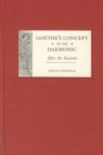 Goethe's Concept of the Daemonic : After the Ancients - eBook