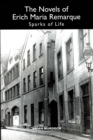The Novels of Erich Maria Remarque : Sparks of Life - eBook