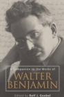 A Companion to the Works of Walter Benjamin - eBook