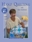 Hand Quilting with Alex Anderson : Six Projects for Hand Quilters - Book