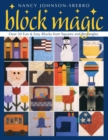Block Magic : Over 50 Fun and Easy Blocks from Squares and Rectangles - Book
