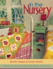 In the Nursery : Creative Quilts and Designer Touches - Book
