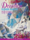 Dresden Flower Garden : A New Twist on Two Quilt Classics - Book