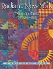 Radiant New York Beauties : 14 Paper-pieced Quilt Projects - Book