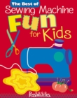 The Best of Sewing Machine Fun for Kids - Book