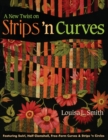 New Twist On Strips N Curves : Featuring Swirl, Half Clamshell, Free-Form Curves & Strips 'n Circles - Book