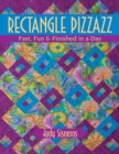 Rectangle Pizzazz : Fast, Fun & Finished in a Day - Book