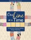 One Line At A Time : 24 Geometric Machine-Quilting Designs Made Easy - Book