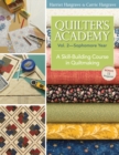 Quilters Academy Vol. 2 - Sophomore Year : A Skill-Building Course in Quiltmaking - Book