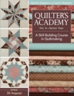 Quilter's Academy Vol. 4 - Senior Year : A Skill Building Course in Quiltmaking - Book