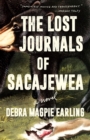 The Lost Journals of Sacajewea : A Novel - Book