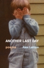 Another Last Day : Poems - Book