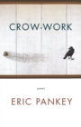 Crow-Work : Poems - Book