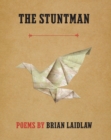 The Stuntman : Poems - Book