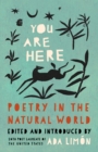 You Are Here : Poetry in the Natural World - Book