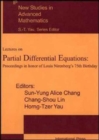 Lectures on Partial Differential Equations : Proceedings in Honor of Louis Nirenberg's 75th Birthday - Book