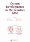 Current Developments in Mathematics 2008 - Book