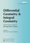 Differential Geometry & Integral Geometry : Selected papers & lectures of Shiing-Shen Chern - Book