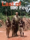 The Last of the Few : Forty-Two Years of African Safaris - Book