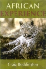 African Experience : A Guide to Modern Safaris - Book