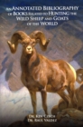 Annotated Blblio Related to Hunting the Wild Sheep AND GOATS OF THE WORLD - Book