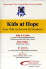 Kids at Hope : Every Child Can Succeed -- NO EXCEPTIONS - Book