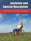 Inclusive & Special Recreation : Opportunities for Diverse Populations to Flourish - Book