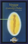 Voyage to Curiosity's Father : Exploring the Afterlife Series - Book