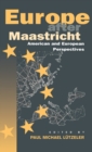 Europe After Maastricht : American and European Perspectives - Book
