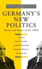 Germany's New Politics : Parties and Issues in the 1990s - Book