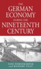 The German Economy during the Nineteenth Century - Book