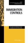 Immigration Controls : The Search for Workable Policies in Germany and the United States - Book