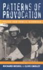 Patterns of Provocation : Police and Public Disorder - Book
