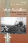 After Socialism : Land Reform and Social Change in Eastern Europe - Book