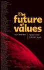 The Future of Values : 21st-Century Talks - Book