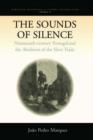 The Sounds of Silence : Nineteenth-Century Portugal and the Abolition of the Slave Trade - Book