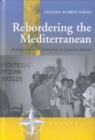 Rebordering the Mediterranean : Boundaries and Citizenship in Southern Europe - Book