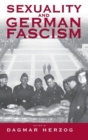 Sexuality and German Fascism - Book