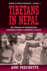 Tibetans in Nepal : The Dynamics of International Assistance among a Community in Exile - Book