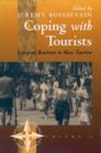 Coping with Tourists : European Reactions to Mass Tourism - Book