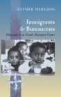 Immigrants and Bureaucrats : Ethiopians in an Israeli Absorption Center - Book