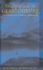 The New Age in Glastonbury : The Construction of Religious Movements - Book