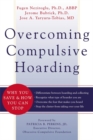Overcoming Compulsive Hoarding : Why You Save and How You Can Stop - Book
