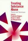 Treating Substance Abuse : Theory and Technique - Book