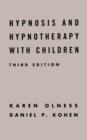Hypnosis And Hypnotherapy With Children - Book