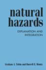 Natural Hazards : Explanation and Integration - Book