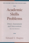 Academic Skills Problems: 2nd Edition : Direct Assessment & Intervention - Book