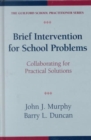 Brief Intervention for School Problems : Collaborating for Practical Solutions - Book
