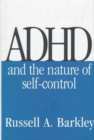 ADHD and the Nature of Self-Control - Book