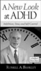 A New Look at ADHD : Inhibition, Time, and Self-Control - Book